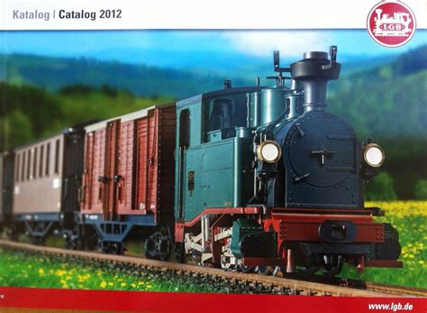 Lgb Catalog 2012 Lgb Trains