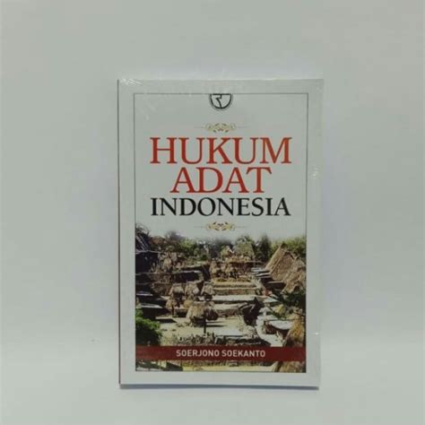 Jual BUKU HUKUM ADAT INDONESIA ORIGINAL RAJAGRAFINDO Shopee Indonesia