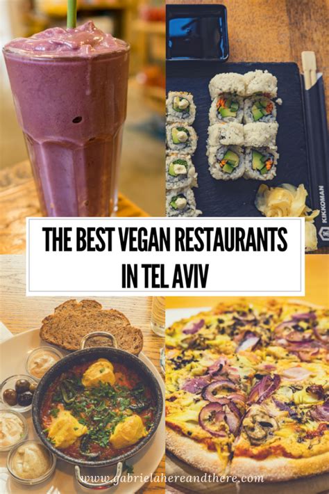 Vegan Travel The Best Vegan Restaurants In Tel Aviv Israel