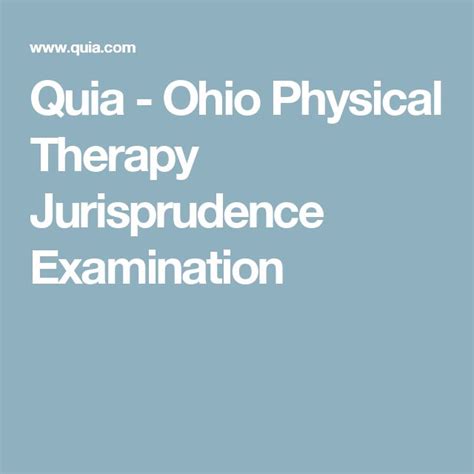 Quia Ohio Physical Therapy Jurisprudence Examination Physical Therapy Physics Therapy