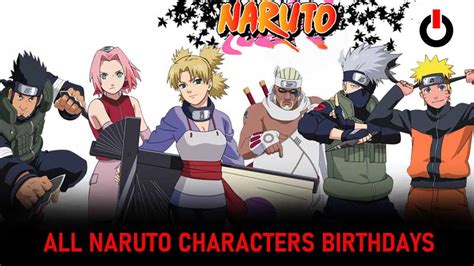 All Naruto Characters And Their Birthdays November 2022