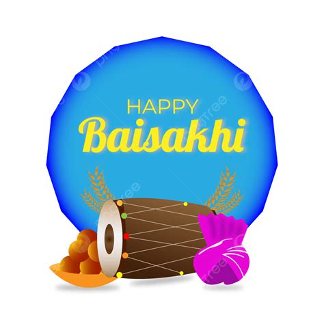 Happy Baisakhi Png Happy Baisakhi Baisakhi Png And Vector With