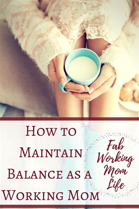 Tips To Maintain The Work Mom Life Balance