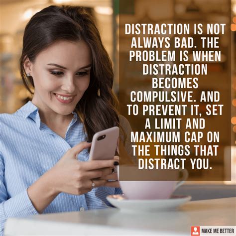 Distraction Is Not Always Bad The Problem Is When Distraction Becomes Compulsive And To