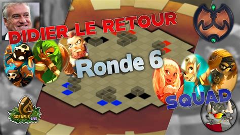 Croquer Jusqu À L Os Didier Le Retour Vs Squad Dofus Qualifier Kta Ronde 6 Youtube