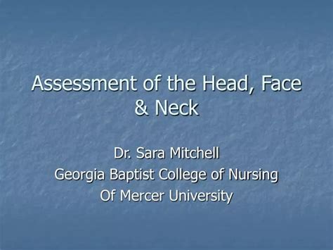 Ppt Assessment Of The Head Face And Neck Powerpoint Presentation Id