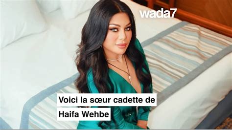 Voici La Sœur Cadette De Haifa Wehbe 👭😍 Youtube