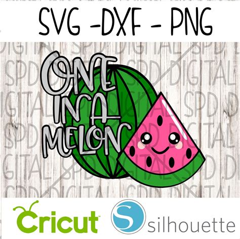 Summer Svg One In A Melon Svg Cute Svg Dxf Png Svg Etsy One In A