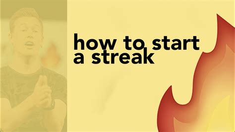 Can we start a streak meaning? How To Start A Streak - YouTube