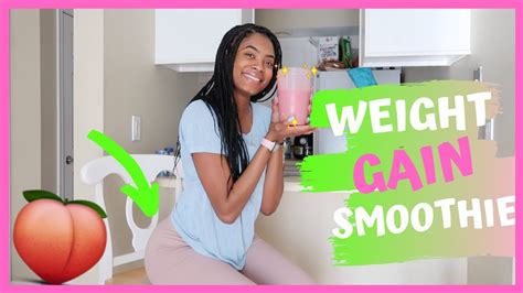 The Best Weight Gain Smoothie Grow Your 🍑 Youtube