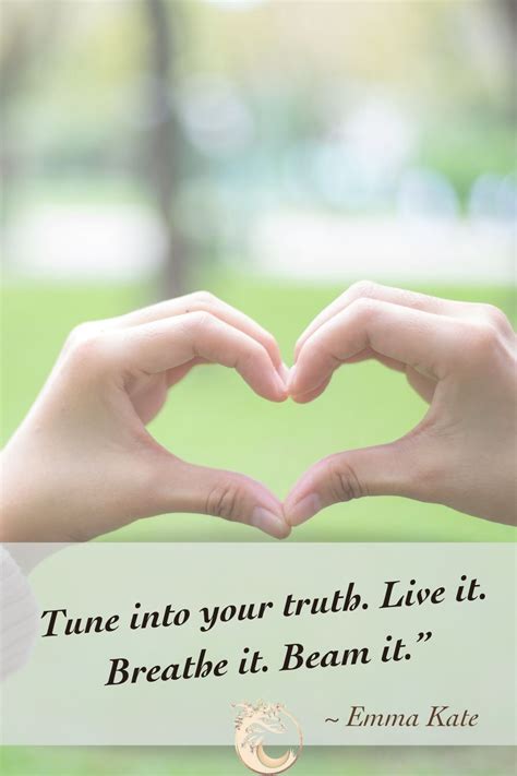 Tune Into Your Truth Live It Breath It Beam It Truth Leadership