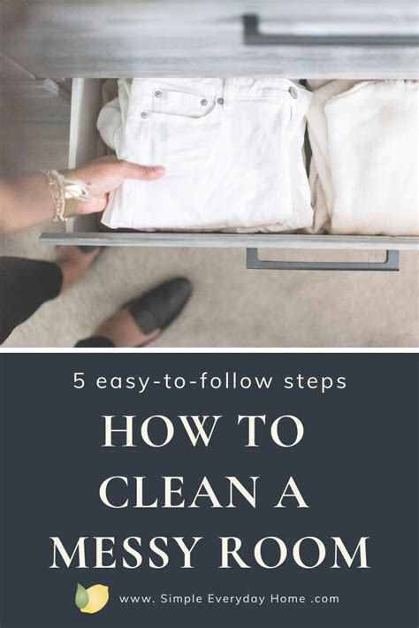 How To Clean A Messy Room In Five Easy To Follow Steps