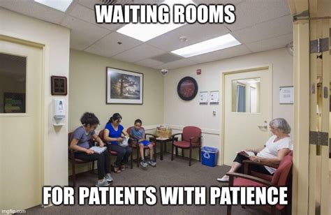 Waiting Rooms Imgflip