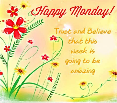 Have A Marvelous Monday Monday Greetings Monday Images Monday