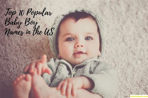 10 Most Popular Baby Boy Names In The Us Knowinsiders