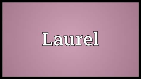 laurel meaning youtube