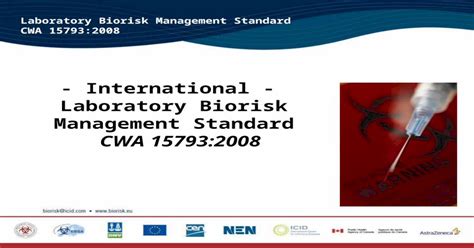 Laboratory Biorisk Management Standard Cwa 15793laboratory Biorisk