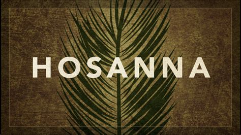 The Dwelling Place Save Us — Finding Your Hosanna
