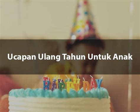 Check spelling or type a new query. Ucapan Hari Lahir Untuk Anak Lelaki Dewasa / 30 Kata ...