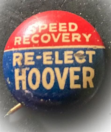 Vintage President Herbert Hoover Campaign Pin 1930s Re Election 2450 Picclick