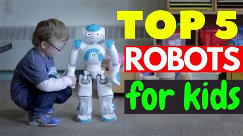 5 Best Robots For Kids 2020 Youtube