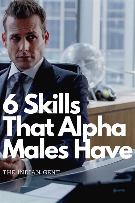 6 Skills That Alpha Males Have Mens Style The Indian Gent Alpha