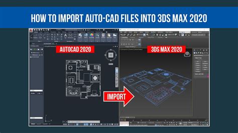 How To Import Autocad File In 3ds Max 2020 In Easy Step Youtube