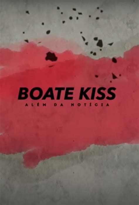 Boate Kiss Além da Notícia Aired Order Season 1 TheTVDB com
