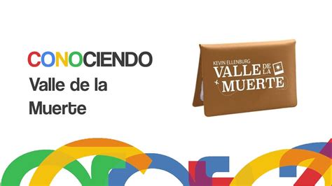 Conociendo Valle De La Muerte Youtube