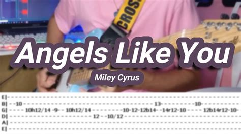 Angels Like You Miley Cyrus Guitar Coverwith TABS YouTube
