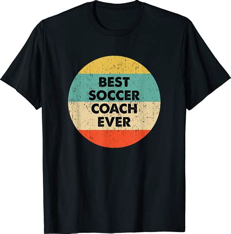 Soccer Coach Shirt Best Soccer Coach Ever T Shirt Men Buy T Shirt Designs
