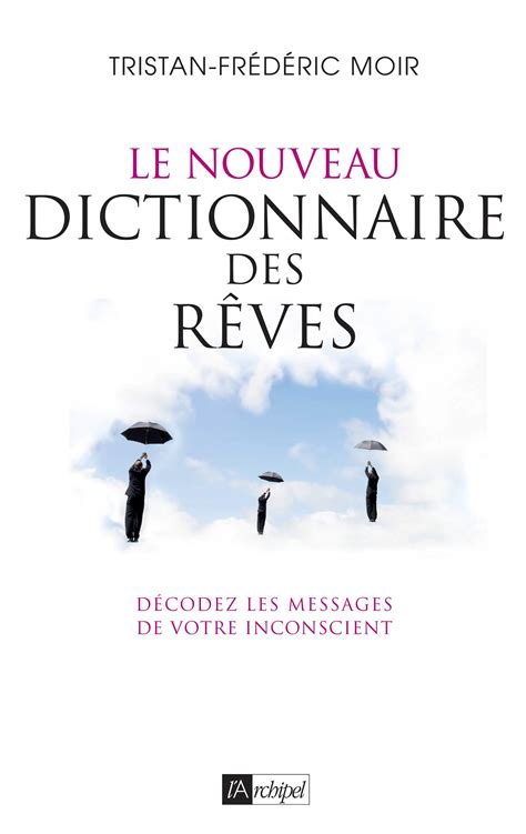 Dépecer Dictionnaire Des Rêves Tristan Frédéric Moir