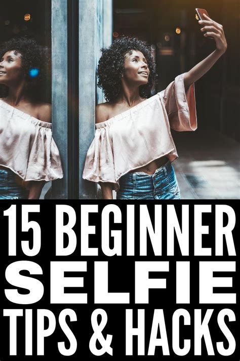 How To Take A Good Selfie 15 Tips Every Girl Needs To Know In 2020
