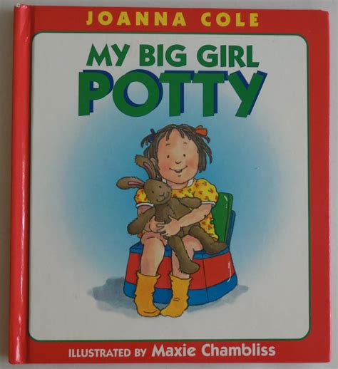 My Big Girl Potty Cole Joanna Chambliss Maxie Books