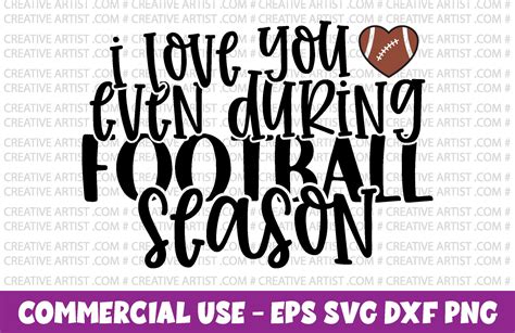 I Love You Even During Football Season Graphic By Creativeartist