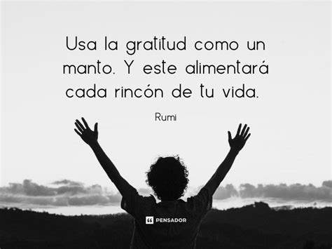 Frases De Agradecimiento Para Expresar Gratitud Pensador