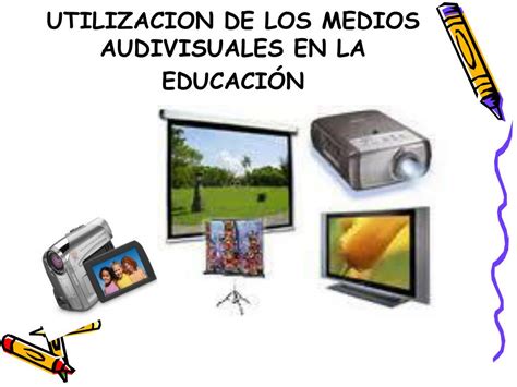Ppt Los Medios Audiovisuales En La EducaciÓn Powerpoint Presentation