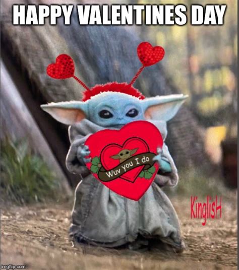 Looking for baby yoda memes generator and want to download. Valentine Baby Yoda - Imgflip