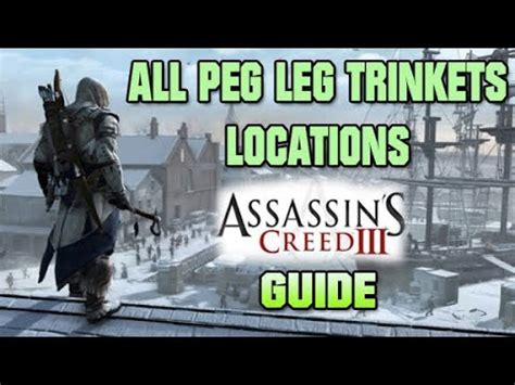Assassin S Creed 3 All Peg Leg Trinkets Locations YouTube