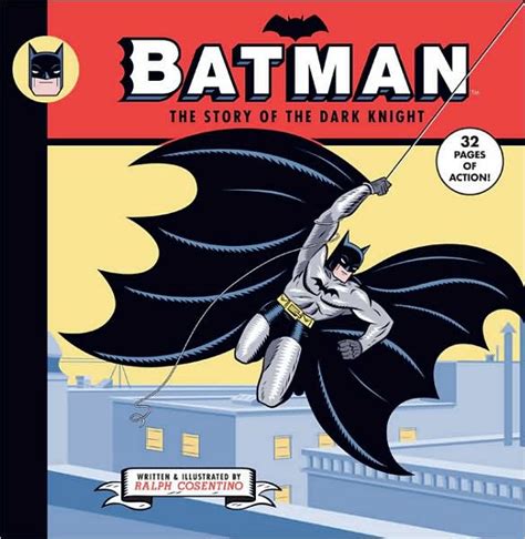 Batman The Story Of The Dark Knight By Ralph Cosentino Hardcover