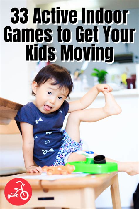33 Active Indoor Games To Get Your Kids Moving