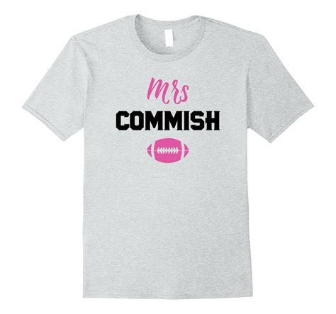 Mrs Commish Womens Fantasy Football Commish T Shirt Cl Colamaga