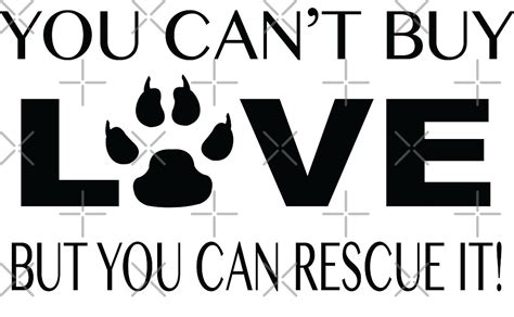 You Cant Buy Love But You Can Rescue It By Michael Moriarty Redbubble
