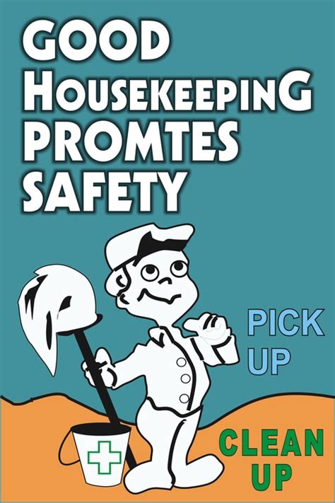 Good Housekeeping Safety Posters Good Housekeeping Safety Posters