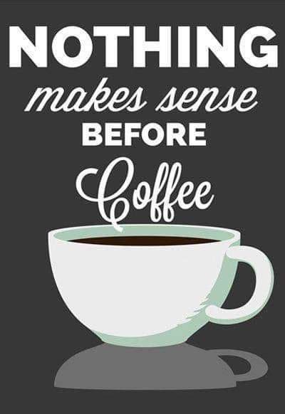 Pin By Chinarose On Humor Coffee Coffee Quotes Coffee Humor