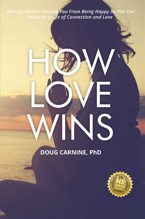 How Love Wins By Douglas W Carnine