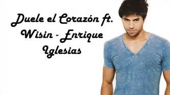 Duele El Coraz N Enrique Iglesias Ft Wisin Youtube