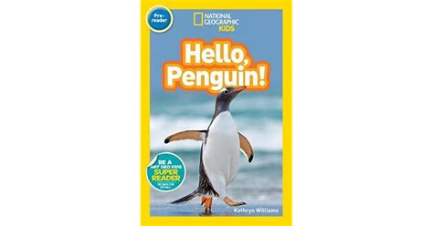 National Geographic Readers Hello Penguin By Kathryn Williams