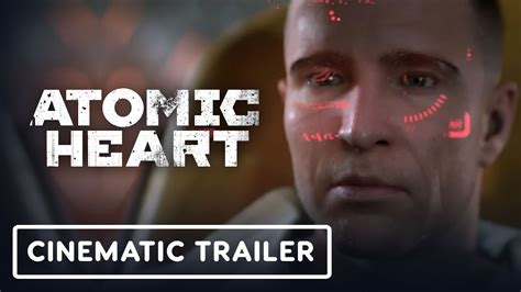 Atomic Heart Official Cinematic Trailer Youtube
