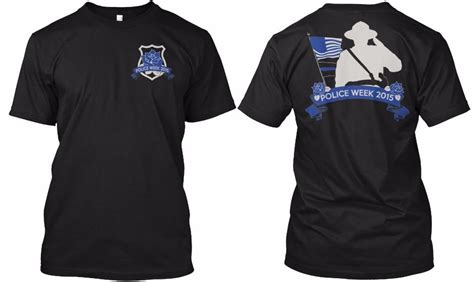 Police Week Shirts Honor Our Fallen Purchase Your Shirts Now Policeweek15